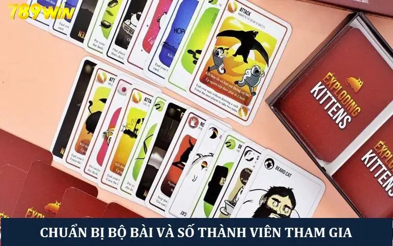 Chuẩn bị bộ bài chuẩn và từ 2 - 5 thành viên