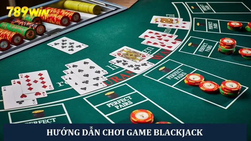 Chinh phục game Blackjack ăn khách tại các casino