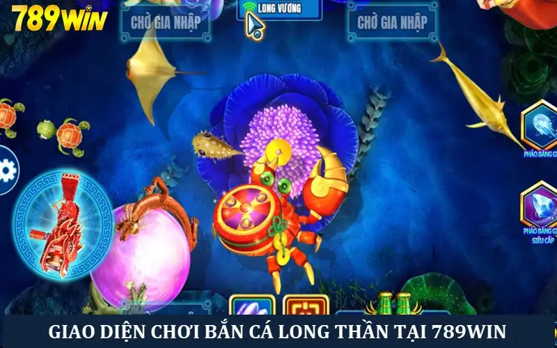 Giao diện game Bắn cá long thần tại 789win